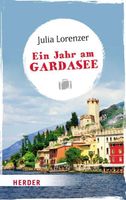Ein Jahr am Gardasee Buch