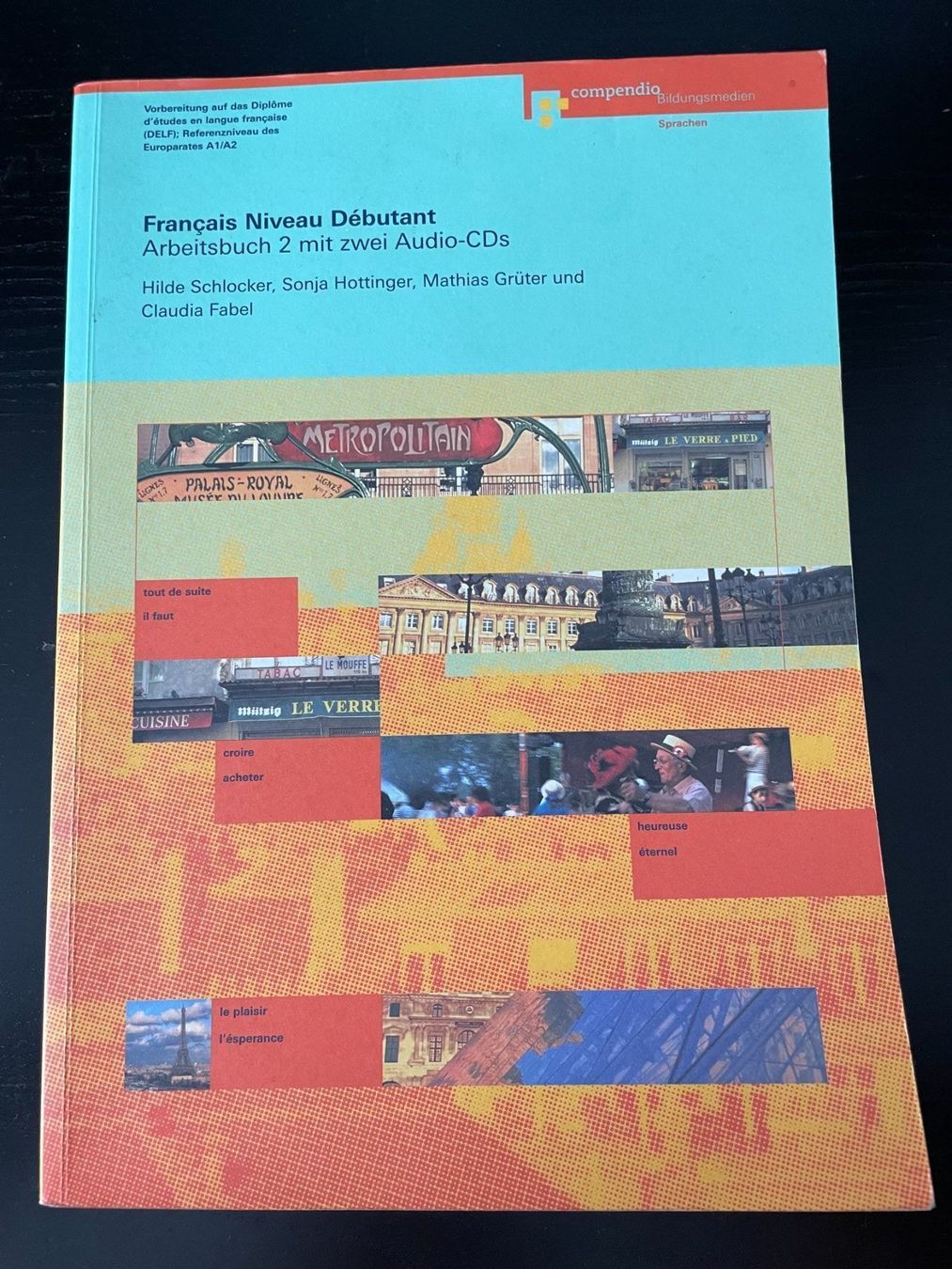 Libri: Francais Niveau Debutant - Arbeitsbuch 2 – Usato da Hombrechtikon venduto da Uptowns