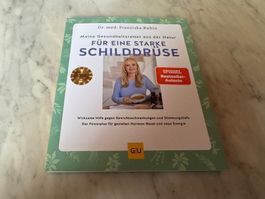 Ratgeber Buch: Schilddrüse Staerken & Heilen GU 2023