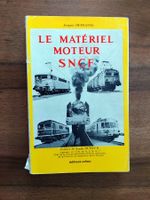 Le Matériel Moteur SNCF - Jacques Defrance - 1960