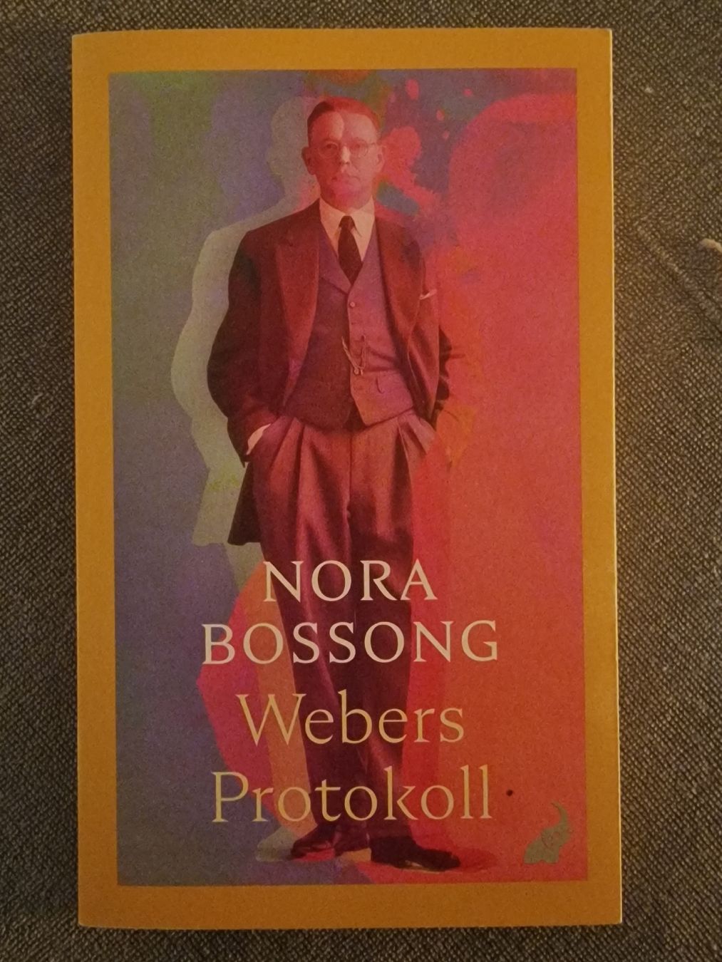Libri: Nora Bossong ,Webers Protokoll  – Usato da Spreitenbach venduto da Laloca8