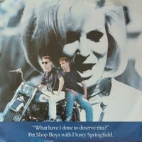 Vinyl Single Pet Shop Boys - What Have I Done To Deserve Thi