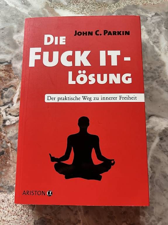 Bücher: Die Fuck It - Lösung – Gebraucht aus Beckenried von lww_25tg