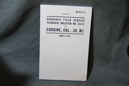 M1 Carbine Cal. .30, US Army Rifle, technical Bulletin