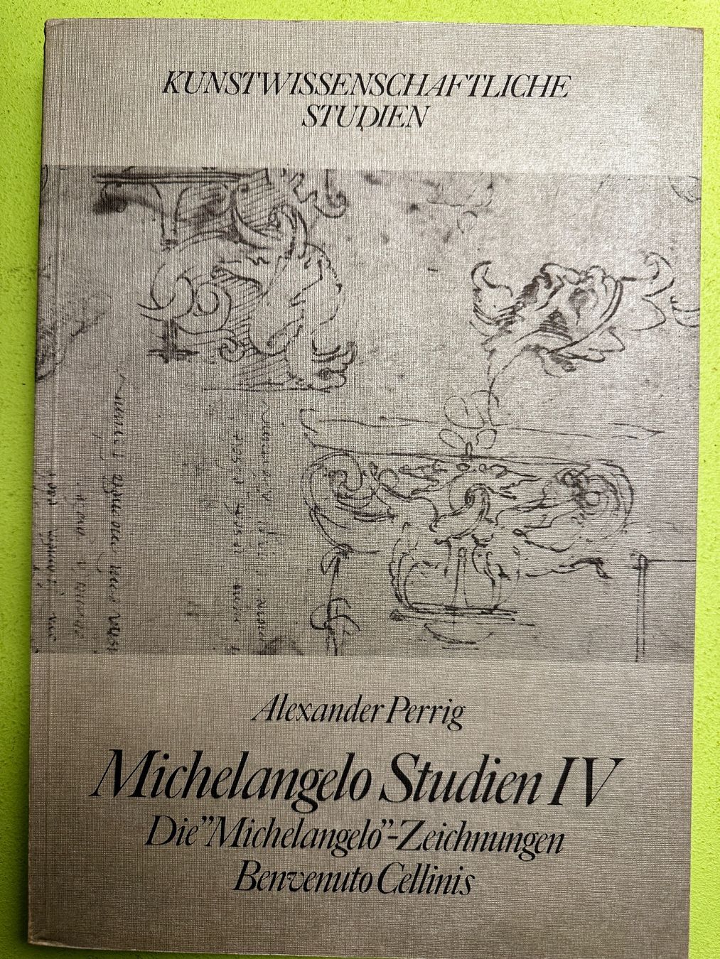 Libri: Alexander Perrig: Michelangelo Studien I, III, IV. – Usato da Zürich venduto da allp 3