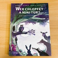 Buch - Wer chlopfet a mini Tür?
