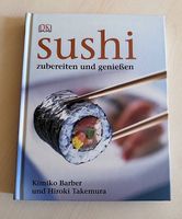 Sushi - zubereiten und geniessen