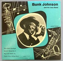 BUNK JOHNSON AND HIS JAZZ BAND - BLUE BELLS GOODBYE