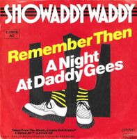 Showaddy Waddy - Remember Then