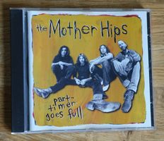 The Mother Hips – Part-Timer Goes Full - F30
