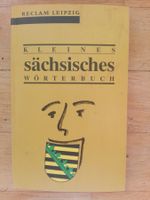 Kleines sächsisches Wörterbuch  (Gunter Bergmann)    ©'2002
