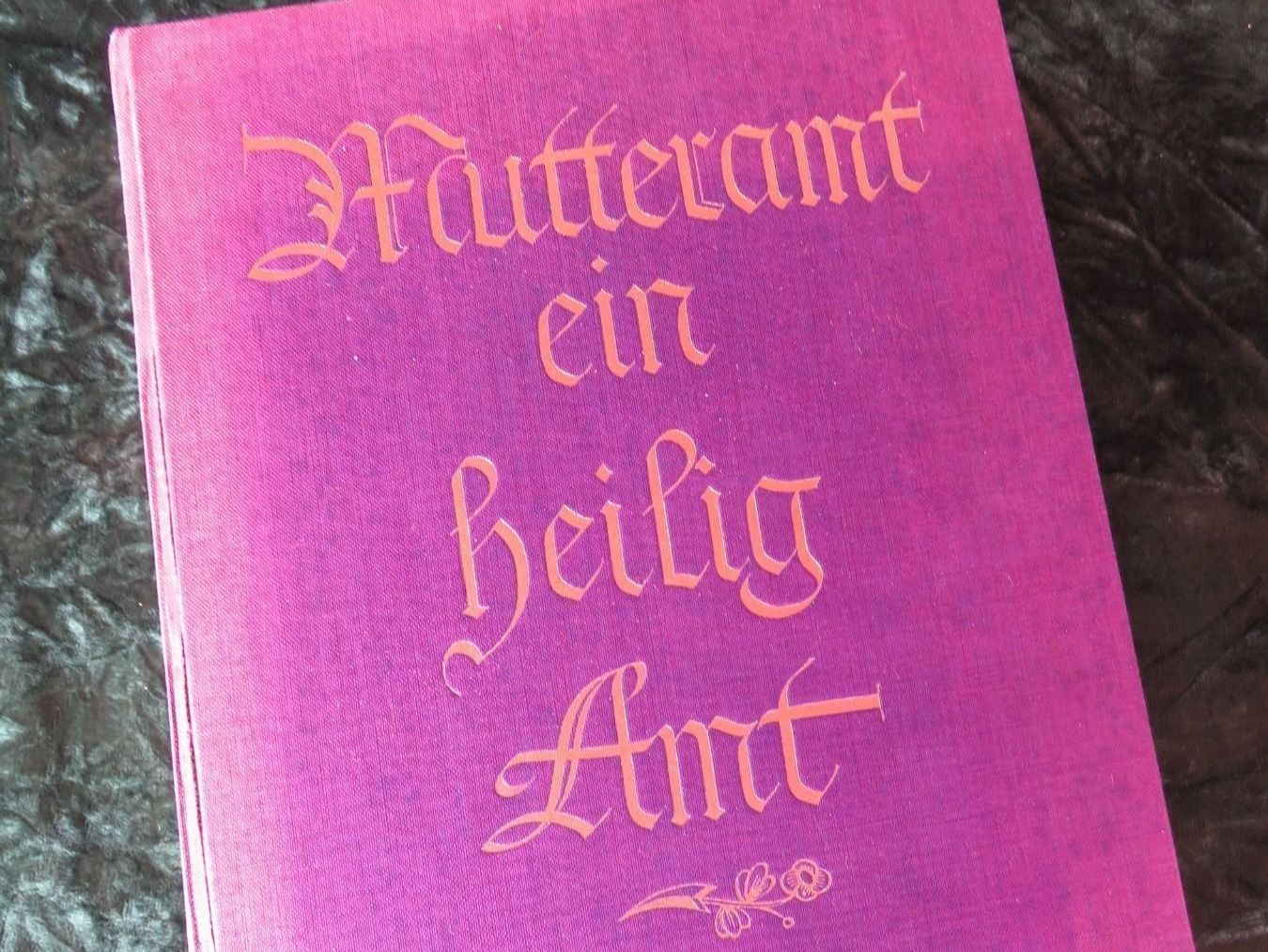 Libri: MUTTERAMT - EIN HEILIG AMT ( 1931 ) – Usato da Huttwil venduto da Kunterbuntli