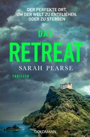 Sarah Pearse - Das Retreat