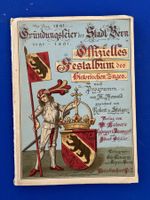 Gründungsfeier der Stadt Bern 1191-1891 - Album ca 6 meter