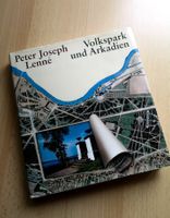 Peter Joseph Lenné - Volkspark und Arkadien