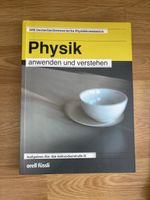 Physik anwenden und verstehen Aufgabenbuch