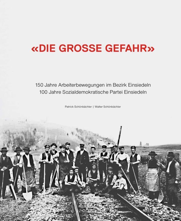 100 Jahre Arbeiterpartei / SP Einsiedeln 1