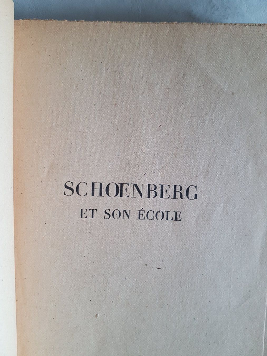 Bücher: Schoenberg et son école - René Leibowitz - 1947 – Gebraucht aus Walterswil BE von Lonitti 5