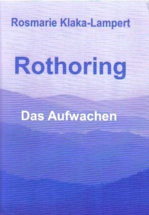 Livres: Rothoring - Das Aufwachen – Neuf avec emballage d'origine à Mauren par Yeelen