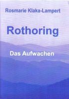 Rothoring - Das Aufwachen