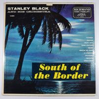 LP: STANLEY BLACK - South Of  The Border