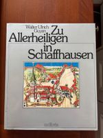 Zu Allerheiligen in Schaffhausen - Walter Ulrich Guyan 1975