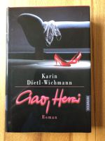 Karin Dietl-Wichmann: Ciao, Herzi HC