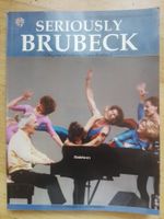 Seriously Brubeck  (Original Music by Dave Brubeck)   ©'2003