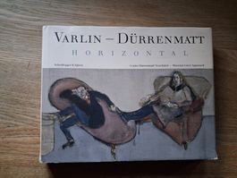 Varlin - Dürrenmatt Horizontal, Kunstbuch, Rarität! Top