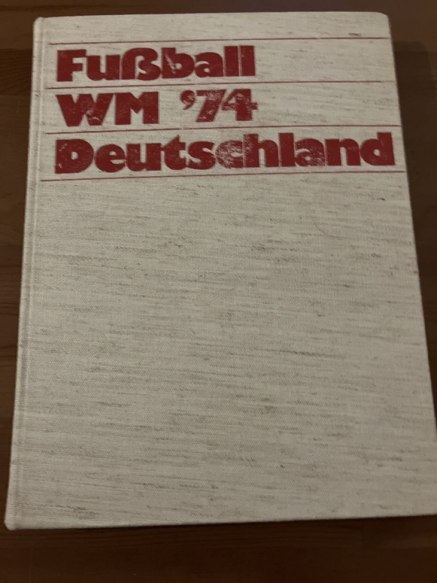 Bücher: Fussball WM 74 Deutschland – Gebraucht aus Glarus von