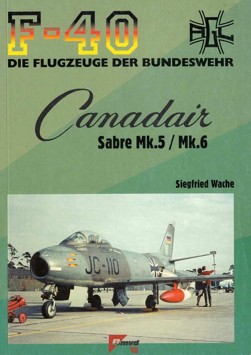 Libri: F-40 Canadair Sabre Mk.5/Mk.6 – Usato da Basel venduto da Dogana