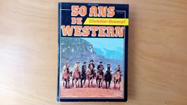 50 ans de Western - Christian Bossuyt