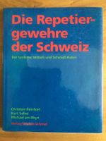 DIE REPETIERGEWEHRE DER SCHWEIZ AUSGABE 1991 SEITENZAHL:208