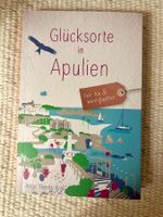 Buch Glücksorte in Apulien Antje Theres Kral gebraucht