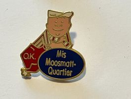 1 Pin Mis Mossmatt Quartier
