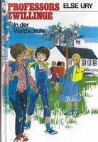 Ury Else - in der Waldschule (geb) / Jugendbuch
