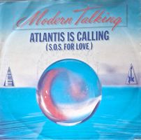 Vinyl-Single Modern Talking - Atlantis Is Calling (S.O.S. Fo