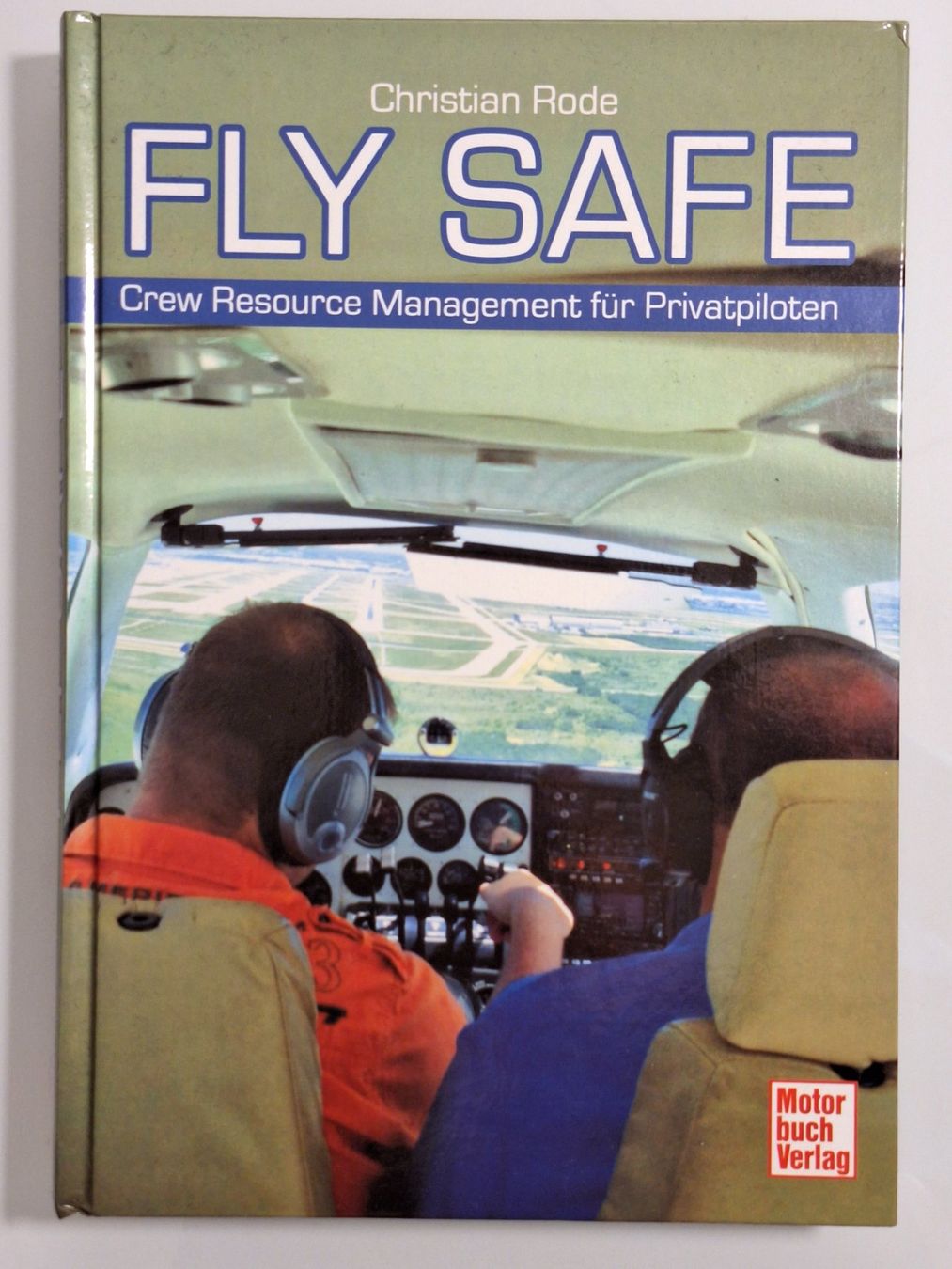 Libri: Fly Safe - Crew Resource Management für Privatpiloten – Usato da Belp venduto da Tubemaster