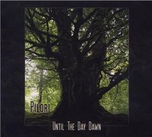 Pilori - Until The Day Dawn (Digipack)