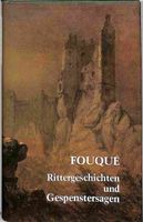 Rittergeschichten und Gespenstersagen