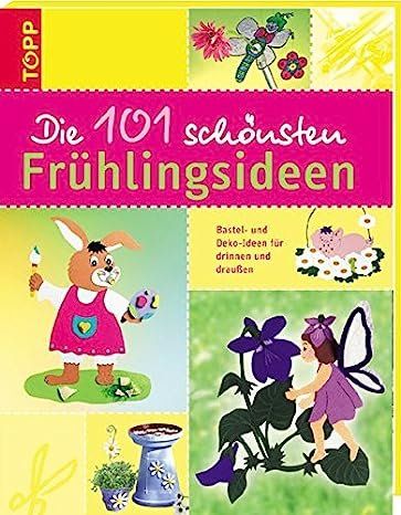 Libri: Die 101 schönsten Frühlingsideen – Usato da Neuchâtel venduto da Dualseele