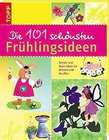 Die 101 schönsten Frühlingsideen