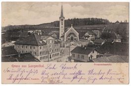 Gruss aus Langenthal, Gesamtansicht, gelaufen 1901