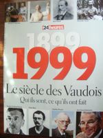 1899-1999: le siècle des Vaudois