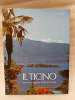IL TICINO: Libro fotografico Svizzera italiana Max Pfister