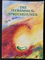 Schwangerschaft u. Geburt, Hebammen-Sprechstunde, Stadelmann
