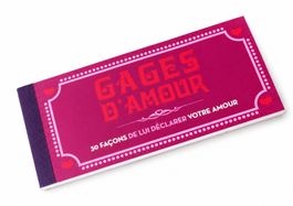 Gages d’Amour – 30 Liebesbotschaften für Paare