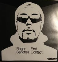 ROGER SANCHEZ First Contact
