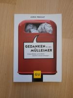 Gedanken für den Mülleimer - Anke Precht GU- Buch Top!