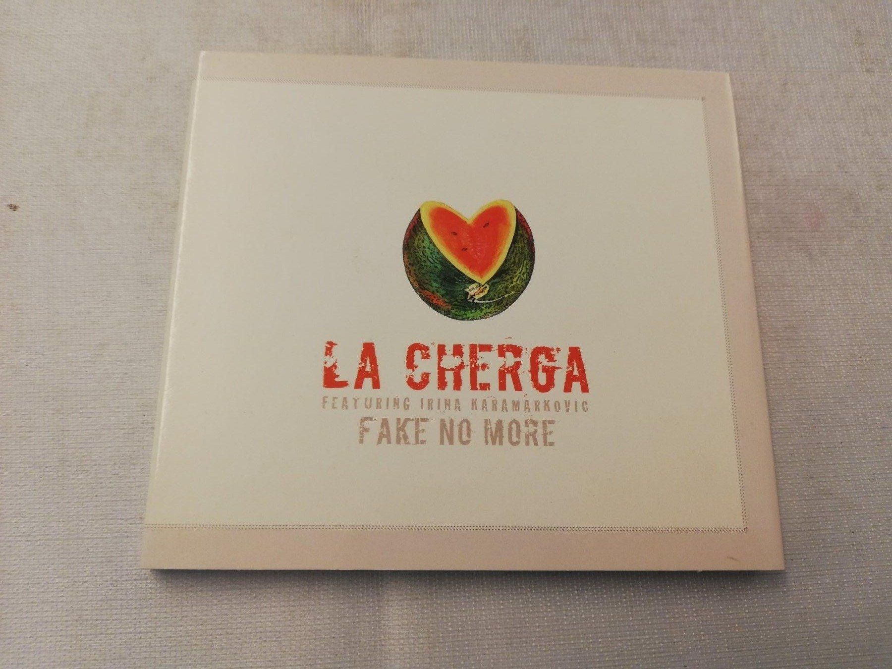 CD: LA CHERGA - FAKE NO MORE – Usato da Bern venduto da Vinylsound.ch